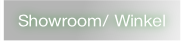 Showroom/ Winkel.